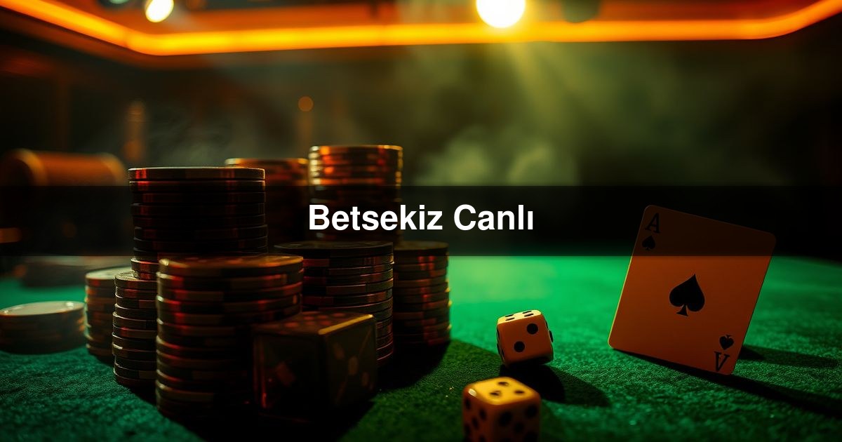 Betsekiz Canlı